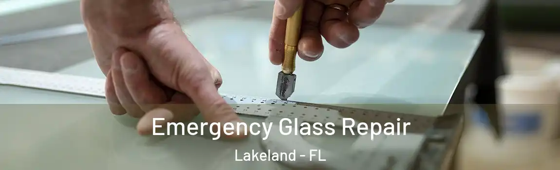  Emergency Glass Repair Lakeland - FL